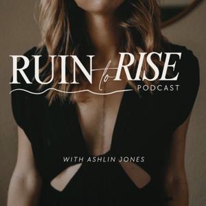 Ruin to Rise Podcast