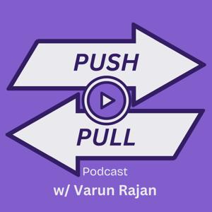 Push Pull Podcast