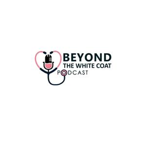 Beyond the White Coat