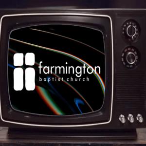 Farmington Baptist Church Bible Study