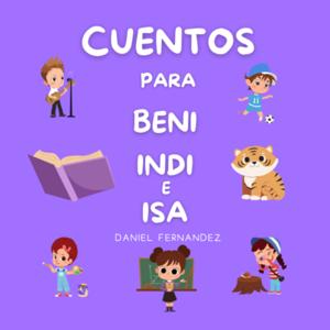 Cuentos para Beni, Indi e Isa