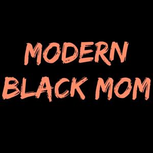 Modern Black Mom