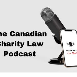 The Canadian Charity Law Podcast