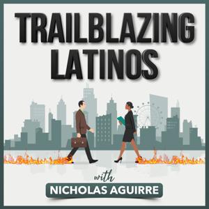 TrailBlazing Latinos's Podcast