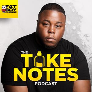 The Take Notes Podcast