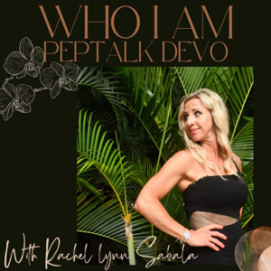 Who I am Pep talk Devo