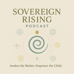 Sovereign Rising Podcast
