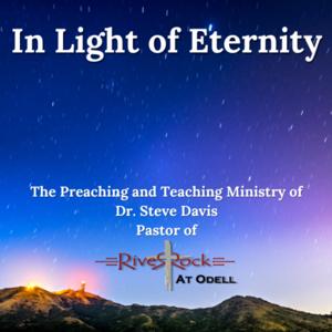 In Light of Eternity