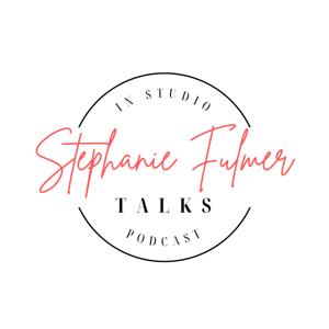 Stephanie Fulmer Talks