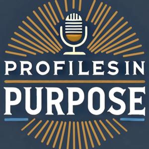 Profiles in Purpose