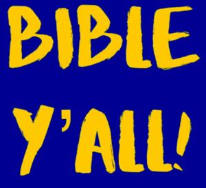 Bible Y'all!