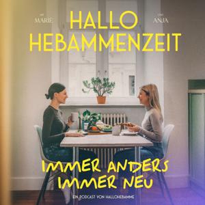 HALLO HEBAMMENZEIT - immer anders, immer neu