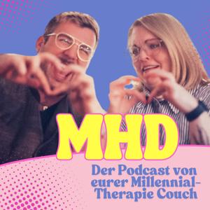 MHD - Der Podcast von eurer Millennial-Therapie Couch