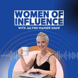 Women of Influence Podcast