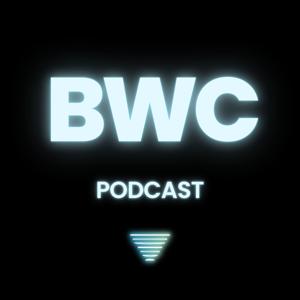 BWC Podcast