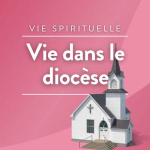 Vie dans le diocèse