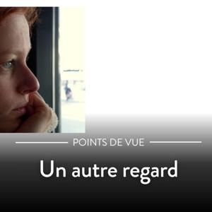 Un autre regard
