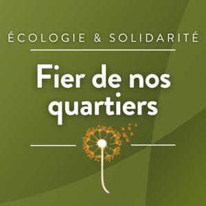 Fier de nos quartiers