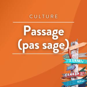 Passage (pas sage)