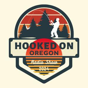 Hooked on Oregon Podcast