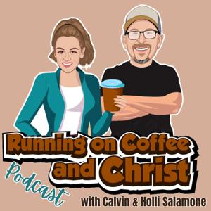 Running on Coffee and Christ