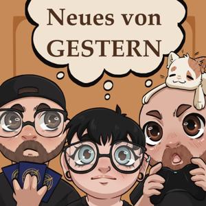 Neues von Gestern