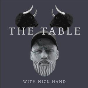 The Table Podcast With Nick Hand
