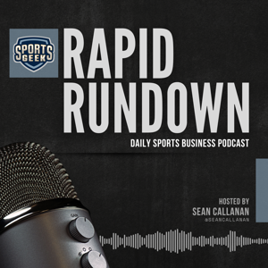 Sports Geek Rapid Rundown