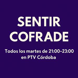 SENTIR COFRADE de PTV CÓRDOBA