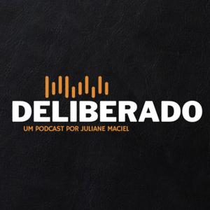 Deliberado Podcast