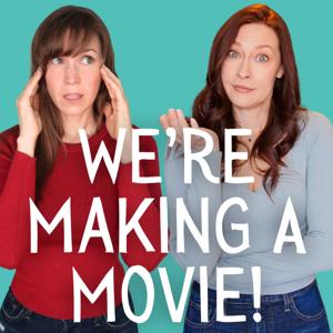 We're Making a Movie