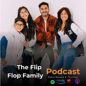 The Flip Flop Family Podcast