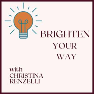 Brighten Your Way with Christina Renzelli