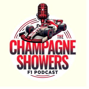 Champagne Showers F1 Podcast