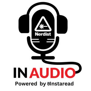 Nerdist in Audio by Instaread