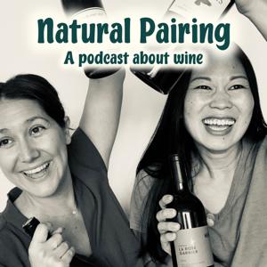 Natural Pairing: A podcast about wine