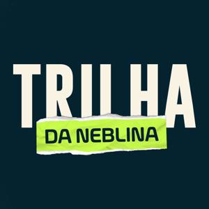 Trilha da Neblina
