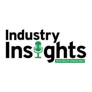 Industry Insights with Route Consultant