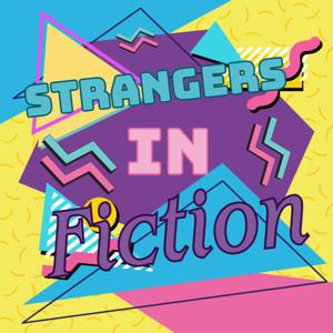 Strangers in Fiction