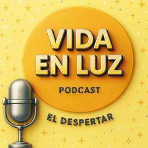 Vida en Luz, el despertar