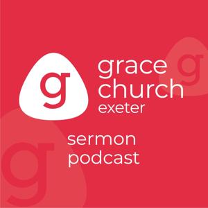 Grace Church Exeter Podcast