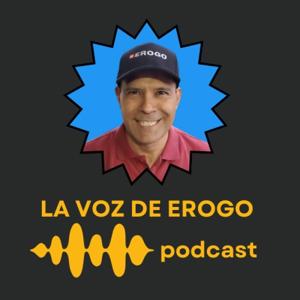 LA VOZ DE EROGO