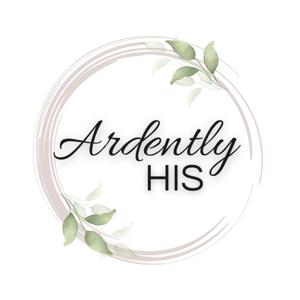 Ardently His