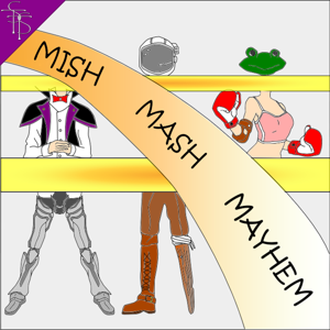 Mish Mash Mayhem