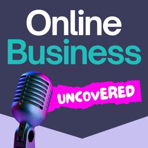 Online Business Uncovered: Simple Strategies for Female Entrepreneurs
