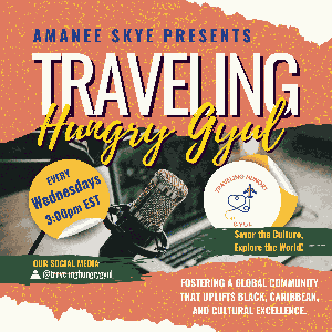 Amanee Skye™ Presents Traveling Hungry Gyul