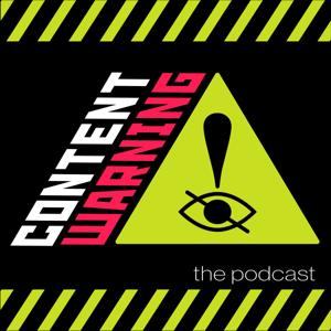 Content Warning: The Podcast