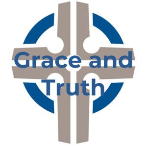 Grace and Truth