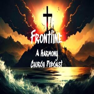 Frontline - A Harmony Church Podcast