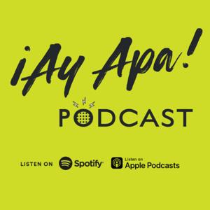 Ay Apa Podcast!